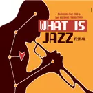 What Is Jazz?-festival på Christiania