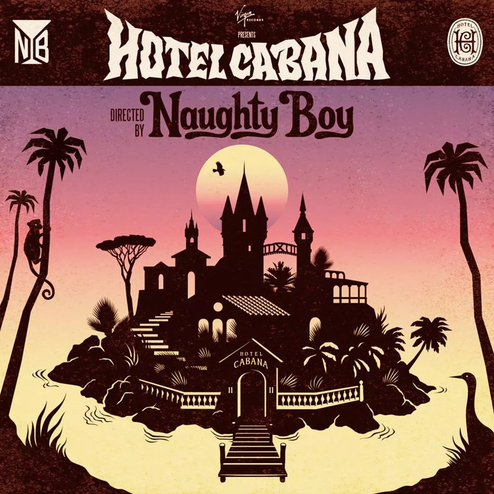 Hotel Cabana - Naughty Boy