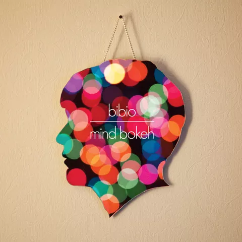 Mind Bokeh - Bibio