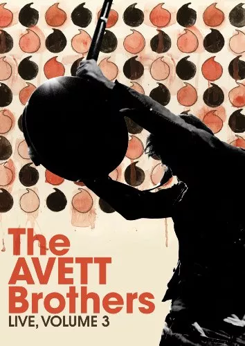 Live, Volume 3  - The Avett Brothers