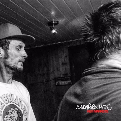 Key Markets - Sleaford Mods