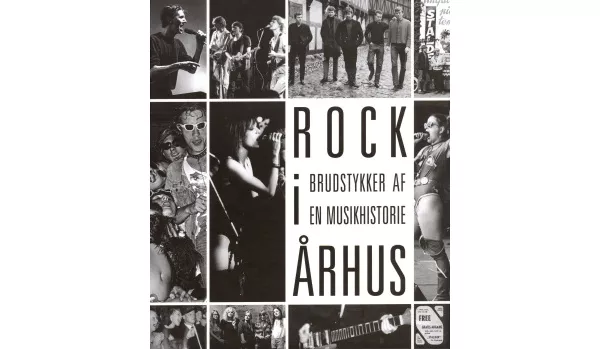 Jørgen Nielsen: Rock i Århus – brudstykker af en musikhistorie