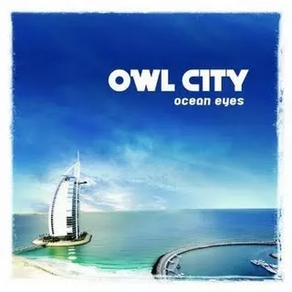 Ocean Eyes - Owl City