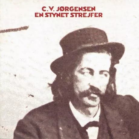 En stynet strejfer (Genudgivelse) - C.V. Jørgensen