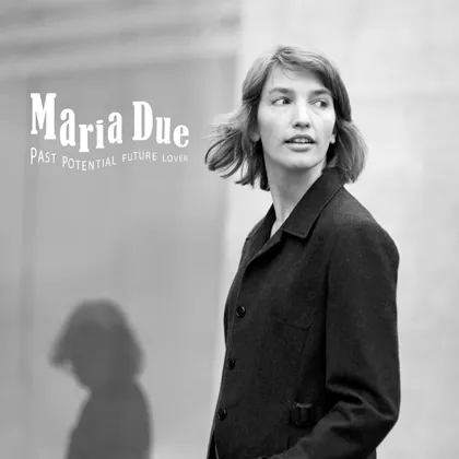 Potential Future Lover - Maria Due