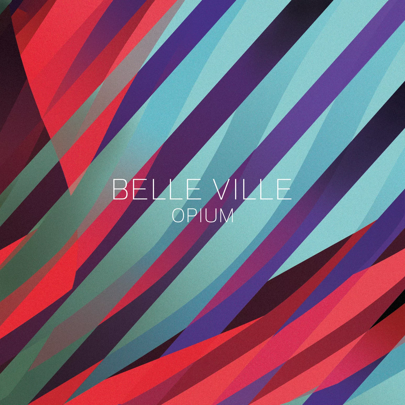 Opium EP - Belle Ville
