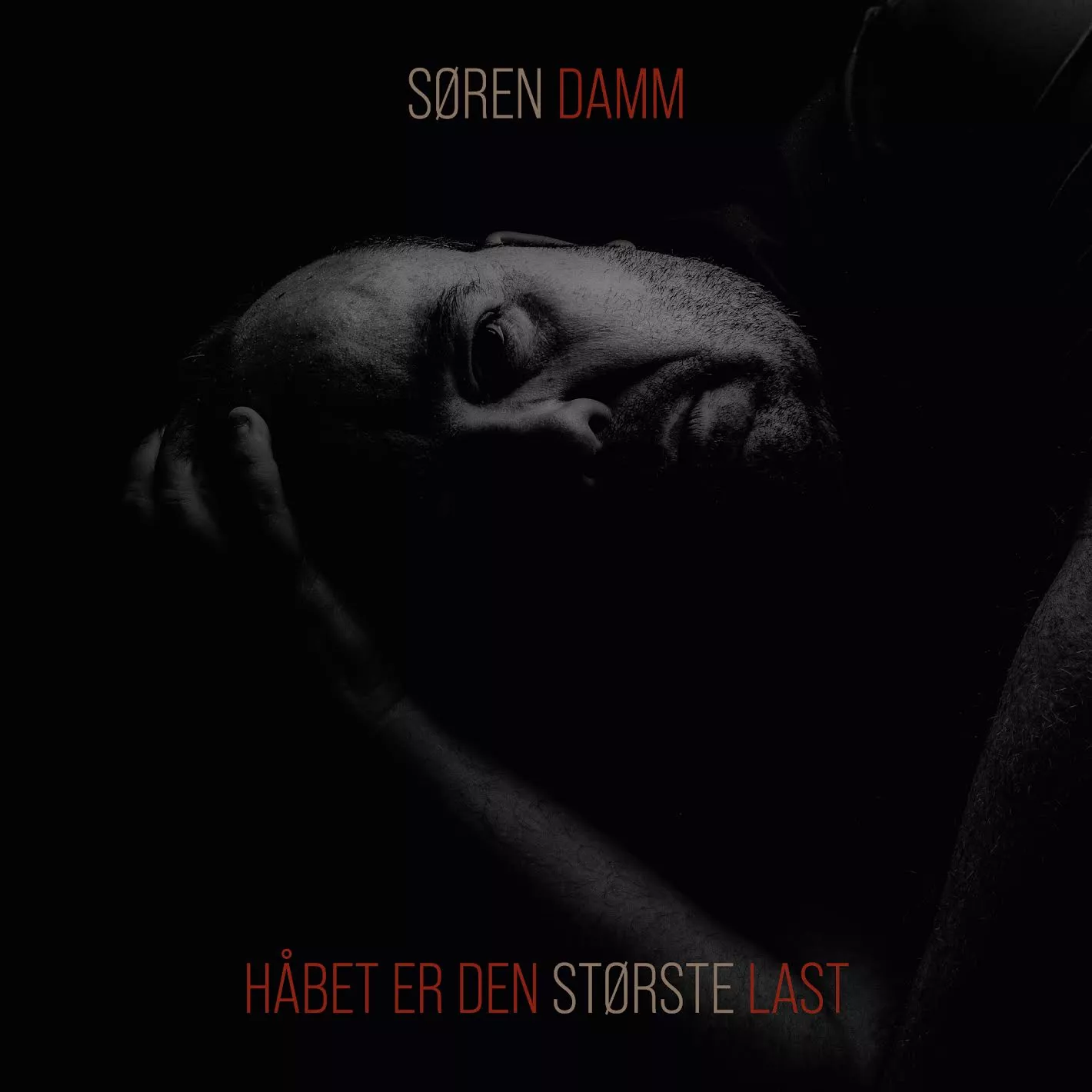Håbet er den største last - Søren Damm