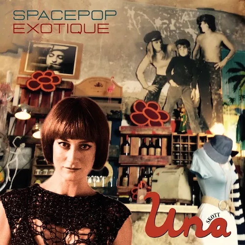 Spacepop Exotique - Una Skott
