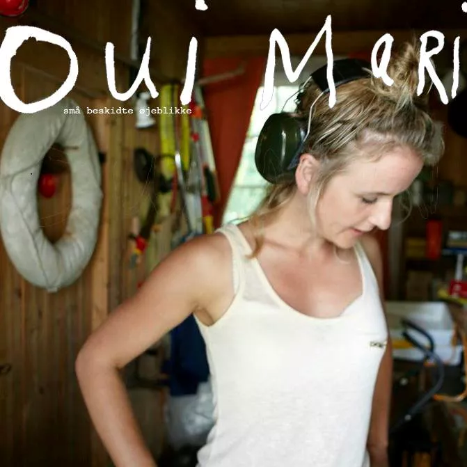 Små Beskidte Øjeblikke - Oui Mari