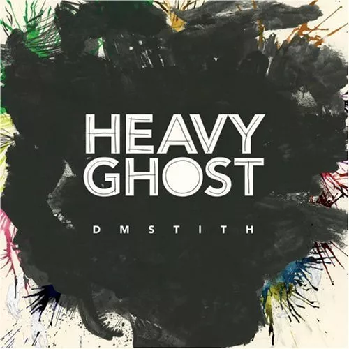 Heavy Ghost - DM Stith