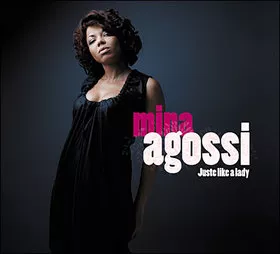 Just Like a Lady - Mina Agossi