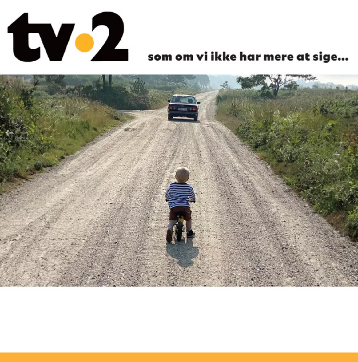 Som om vi ikke havde mere at sige - TV-2