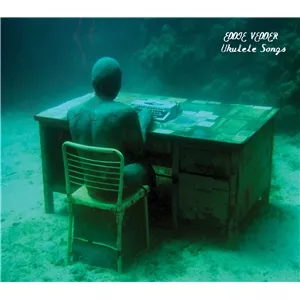Ukulele Songs - Eddie Vedder