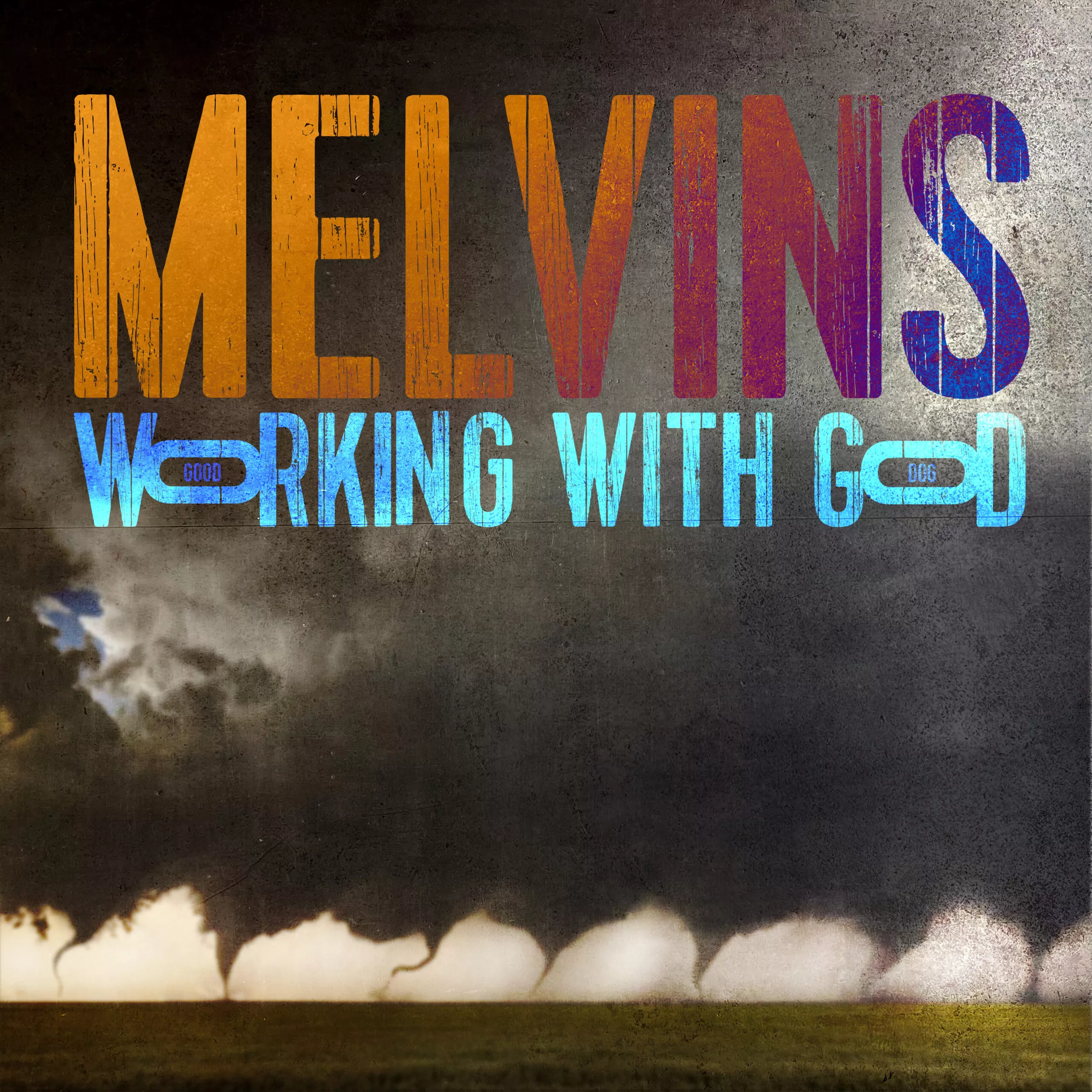 Working with God - Melvins