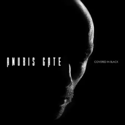 Covered In Black - Anubis Gate