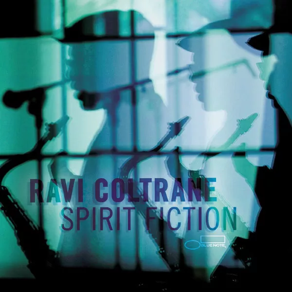 Spirit Fiction - Ravi Coltrane
