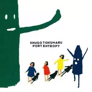 Port Entropy - Shugo Tokumaru
