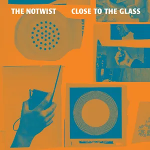 Close To The Glass - The Notwist