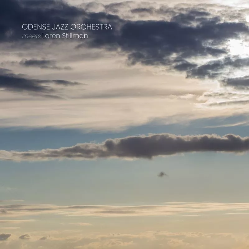 Odense Jazz Orchestra with Loren Stillman - Odense Jazz Orchestra with Loren Stillman