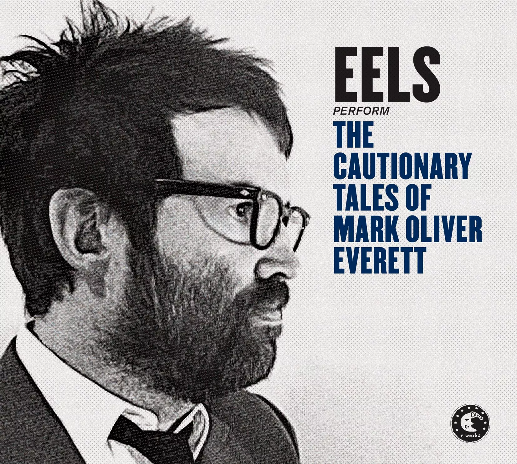 The Cautionary Tales Of Mark Oliver Everett - Eels
