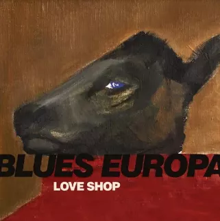Blues Europa - Love Shop