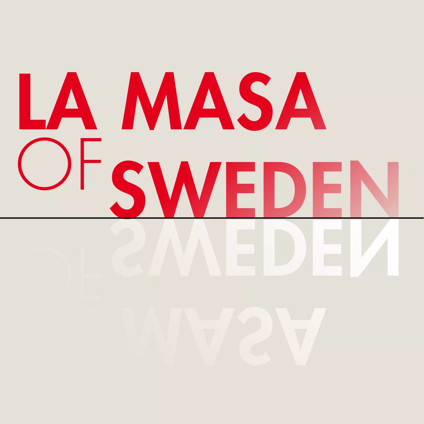 La Masa of Sweden - La Masa of Sweden