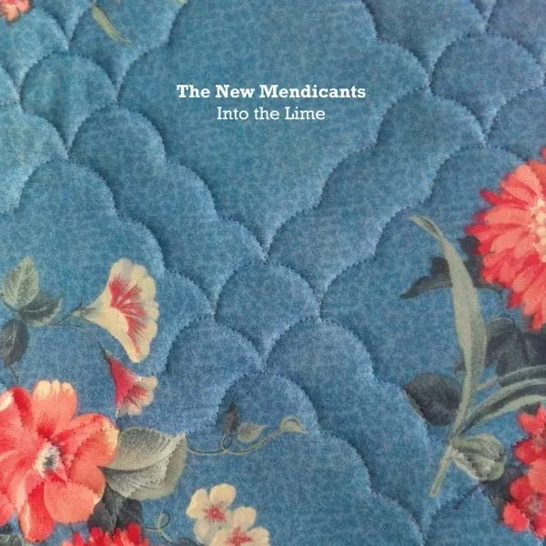 Into The Lime - The New Mendicants